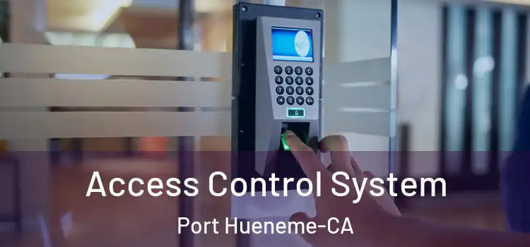  Access Control System Port Hueneme-CA