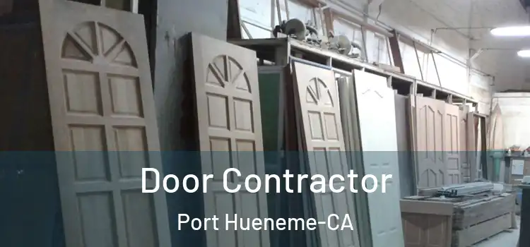  Door Contractor Port Hueneme-CA